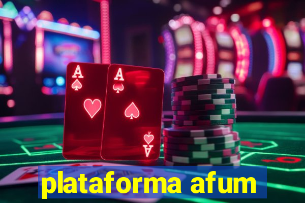 plataforma afum